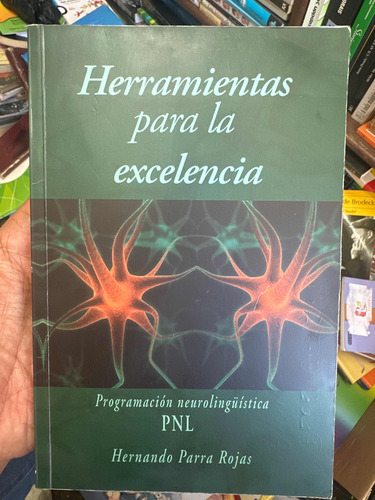 Herramientas Para La Excelencia Programación Pnl - Original