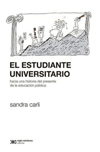 El Estudiante Universitario - Sandra Carli