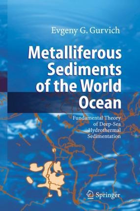 Metalliferous Sediments Of The World Ocean : Fundamental ...