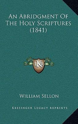 Libro An Abridgment Of The Holy Scriptures (1841) - Willi...