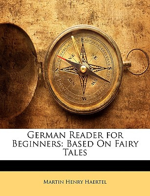 Libro German Reader For Beginners: Based On Fairy Tales -...