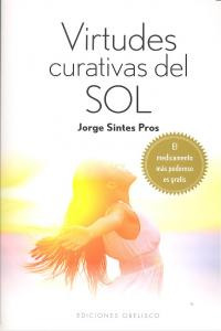 Virtudes Curativas Del Sol (libro Original)