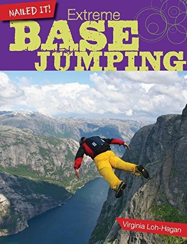 Extreme Base Jumping (nailed It!)