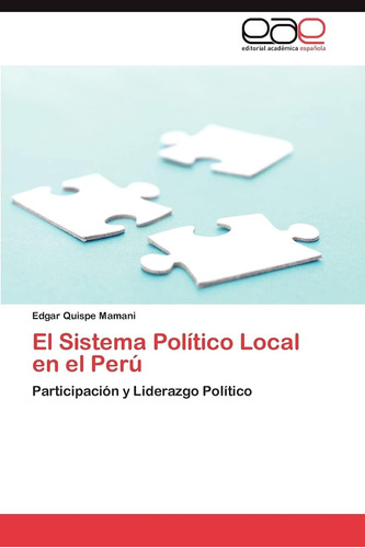 Libro: El Sistema Político Local En El Perú: Participación Y