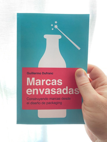 Marcas Envasadas - Guillermo Dufranc (libro Impreso)