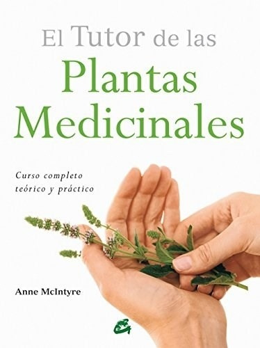 Tutor De Las Plantas Medicinales, Mcintyre, Gaia