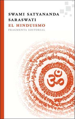 El Hinduismo. Swami Satyananda Saraswati