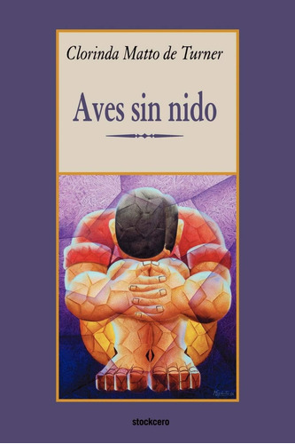 Libro: Aves Sin Nido (spanish Edition)