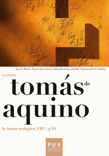 Tomás De Aquino. Leyendo La «suma Teológica, Iªiiª, Q-94», De Es, Vários. Editorial Publicacions De La Universitat De Valencia, Tapa Blanda En Español, 2012