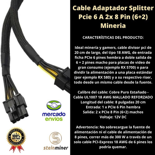 Imagen 2 de 6 de Cable Adaptador Splitter Pcie 6 A 2x 8 Pin (6+2) Mineria
