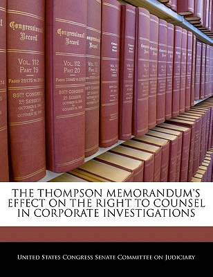 Libro The Thompson Memorandum's Effect On The Right To Co...