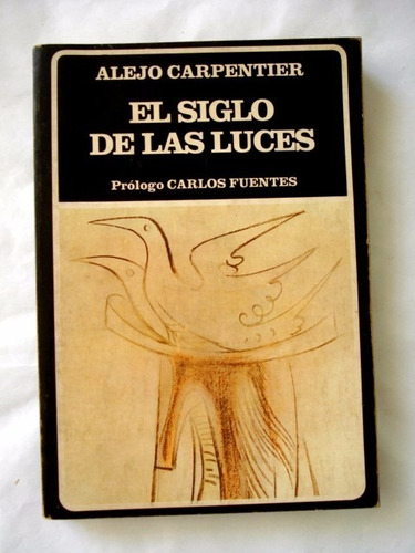 Alejo Carpentier, El Siglo De Las Luces - Subrayado - L36