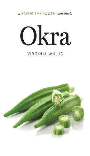 Okra: Okra, De Virginia Willis. Editorial Univ Of North Carolina Pr, Tapa Dura, Edición 2014 En Inglés, 2014