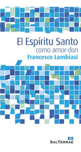 Espiritu Santo Como Amor-don,el - Lambiasi, Francesco