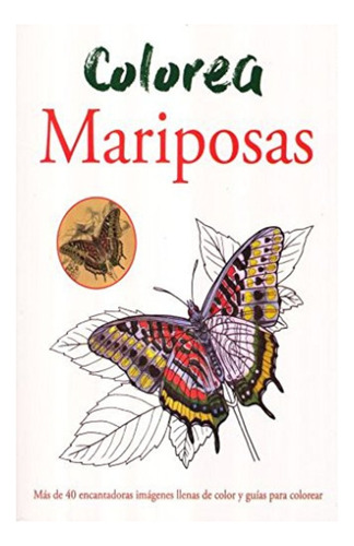 Colorea Mariposas Mandalas Editorial Tomo ! Original !