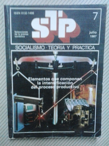 Stp - Socialismo. Teoría Y Práctica 7 / Julio 1987