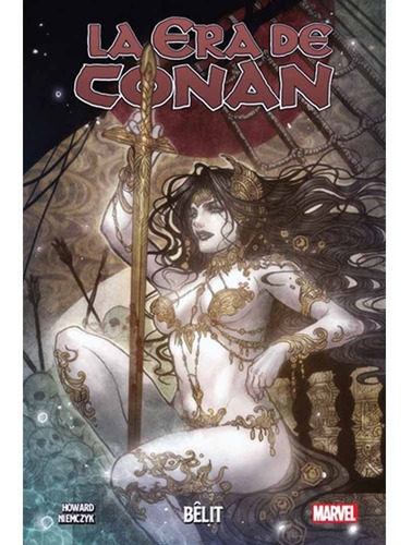 La Era De Conan: Belit - Tini Howard