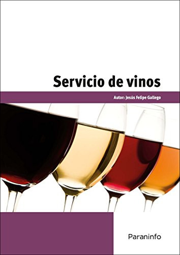 Libro Servicio De Vinos De Jesús Felipe Gallego Ed: 1