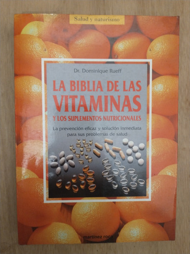 La Biblia De Las Vitaminas - Dr. Dominique Rueff
