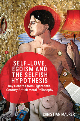 Libro Self-love, Egoism And The Selfish Hypothesis: Key D...