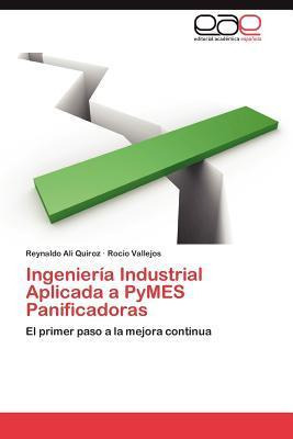 Libro Ingenieria Industrial Aplicada A Pymes Panificadoras