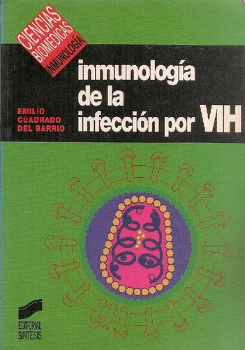 Libro Inmunopatología De La Infección Por Vih De Emilio Cuad