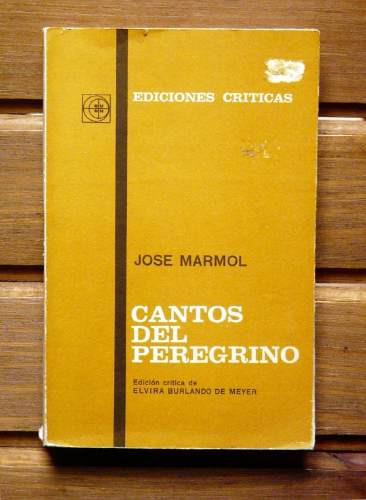 Cantos Del Peregrino, José Mármol