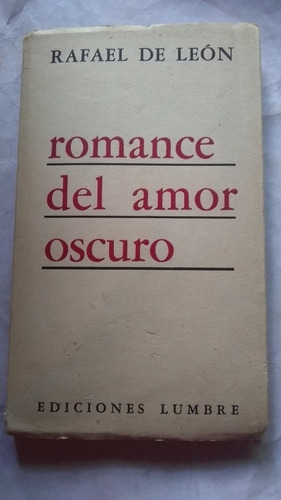 Rafael De Leon - Romance Del Amor Oscuro C450