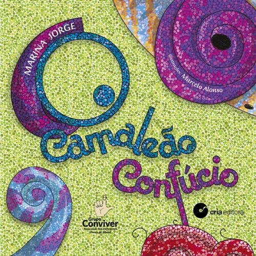 O Camaleao Confucio: O Camaleao Confucio, De Jorge, Marina. Cria Editora, Capa Mole, Edição 1 Em Português, 2018