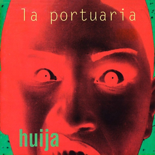 La Portuaria. Huija. Cd Primera Edición 1995. Canadá