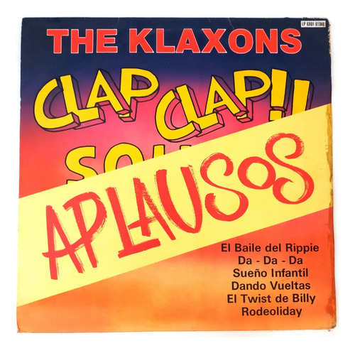The Klaxons - Clap Clap!! Sound  Lp  