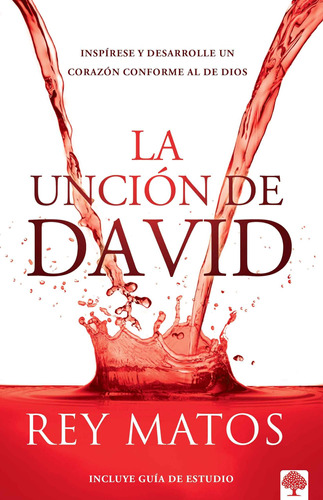 Libro: La Unción De David: Inspírese Y Desarrolle Un Corazón