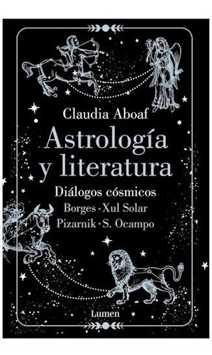 Astrologia Y Literatura - Aboaf Claudia - Sud-lumen - #l