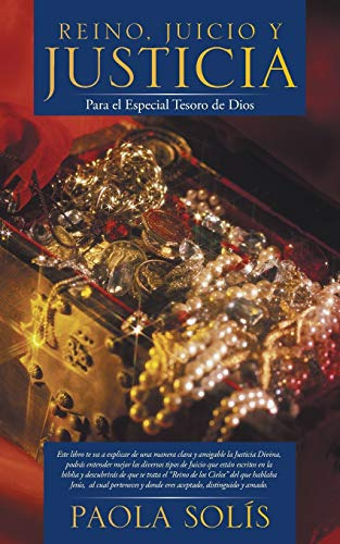 Reino, Juicio Y Justicia (spanish Edition)