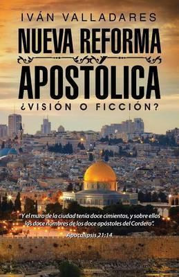 Libro Nueva Reforma Apostolica : ?vision O Ficcion? - Ivã...