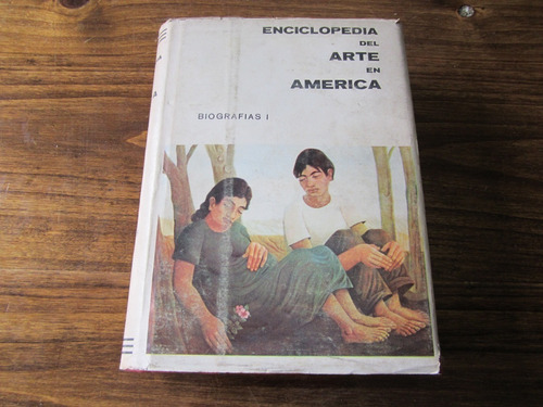 Enciclopedia Del Arte En America - Biografias 1