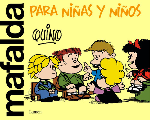 Libro Mafalda Para Niãas Y Niãos - Quino