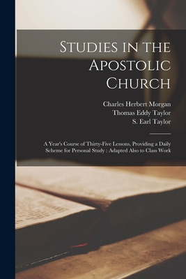 Libro Studies In The Apostolic Church [microform]: A Year...