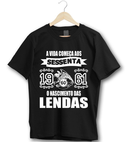 Camiseta Nascimento Das Lendas 1959 - 60 Anos