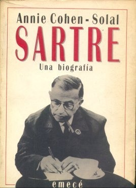 Annie Cohen - Solal: Sartre: Una Biografia