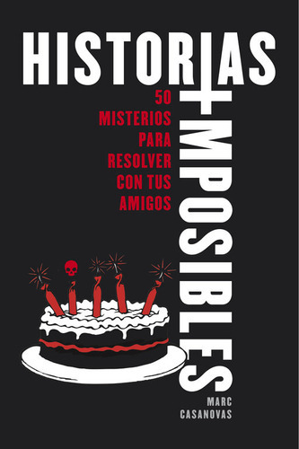 Historias Imposibles, De Casanovas, Marc. Editorial Montena, Tapa Dura En Español