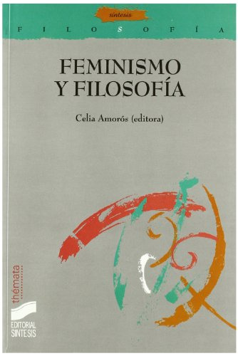 Libro Feminismo Y Filosofía De Celia Amoros Puente