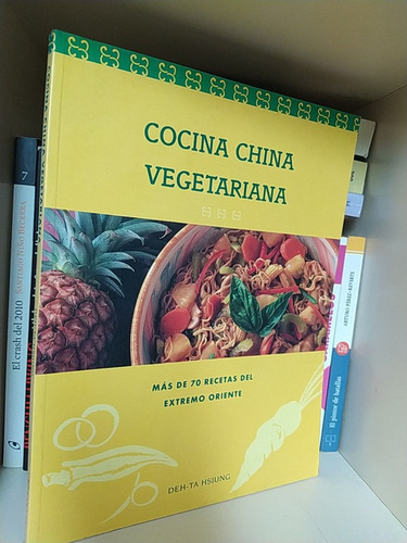 Cocina China Vegetariana Deh-ta Hsiung Mas De 70 Recetas Del (Reacondicionado)