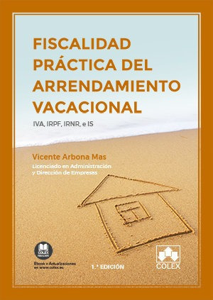 Fiscalidad Practica Del Arrendamiento Vacacional - Arbona...