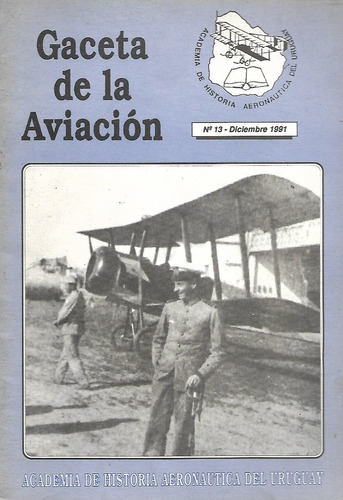 Gaceta De La Aviacion - Historia Del Uruguay- Diciembre 1991