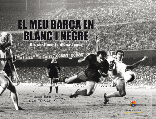 El Meu Barça En Blanc I Negre (libro Original)