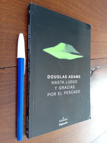 Hasta Luego Y Gracias Por El Pescado - Douglas Adams