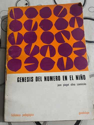 Genesis Del Número En El Niño - Piaget, 1975 (Usado)