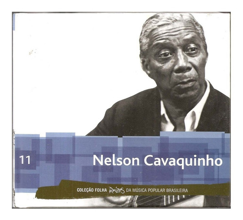 Cd Nelson Cavaquinho - Coleção Folha (11)  Raízes Da Música