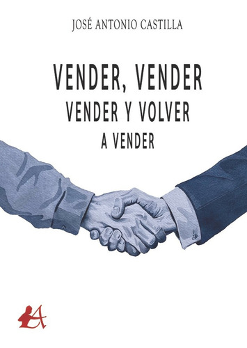 Libro Vender, Vender, Vender Y Volver A Vender